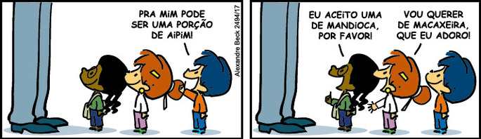 Armandinho, Fê e Camilo estão de frente para o pai do Armandinho fazendo um pedido. Armandinho fala: Para mim pode ser uma porção de aipim! Camilo fala: Eu aceito uma de mandioca, por favor! Fê diz: Vou querer de macaxeira, que eu adoro!